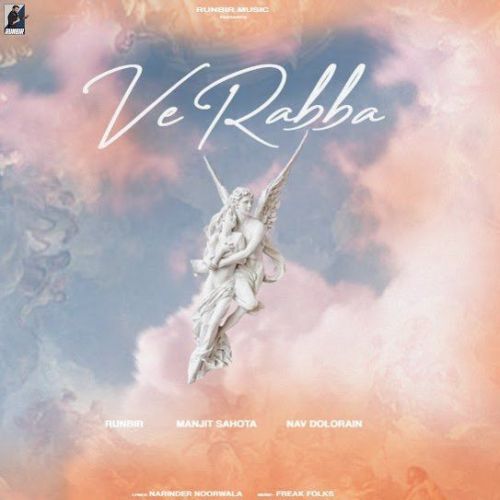 Ve Rabba Runbir mp3 song free download, Ve Rabba Runbir full album