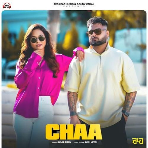 Chaa Gulab Sidhu mp3 song free download, Chaa Gulab Sidhu full album