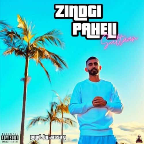 Zindgi Paheli Sultaan mp3 song free download, Zindgi Paheli Sultaan full album