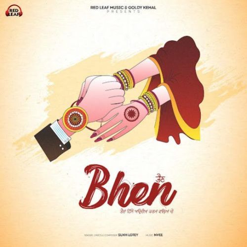 Bhen Sukh Lotey mp3 song free download, Bhen Sukh Lotey full album