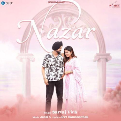 Nazar Sartaj Virk mp3 song free download, Nazar Sartaj Virk full album