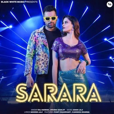 Sarara Raj Mawar, Upasna Gahlot mp3 song free download, Sarara Raj Mawar, Upasna Gahlot full album