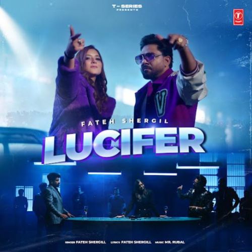 Lucifer Fateh Shergill mp3 song free download, Lucifer Fateh Shergill full album