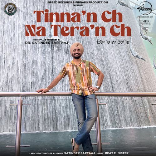 Tinnan Ch Na Teran Ch Satinder Sartaaj mp3 song free download, Tinnan Ch Na Teran Ch Satinder Sartaaj full album