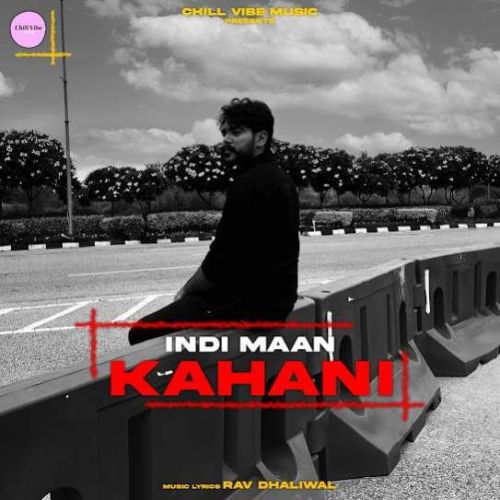 Kahani Indi Maan mp3 song free download, Kahani Indi Maan full album