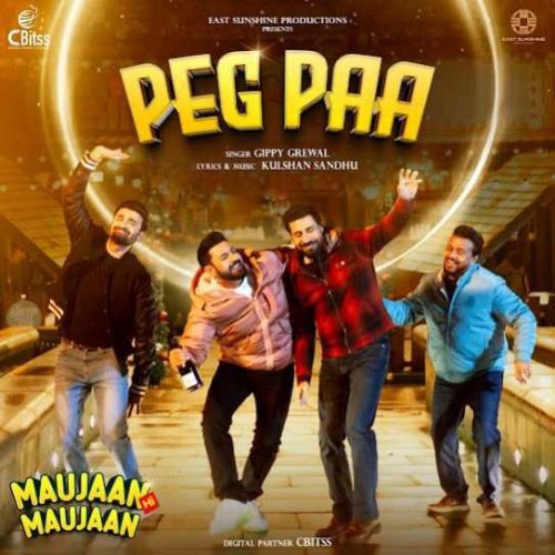 Peg Paa Gippy Grewal mp3 song free download, Peg Paa Gippy Grewal full album