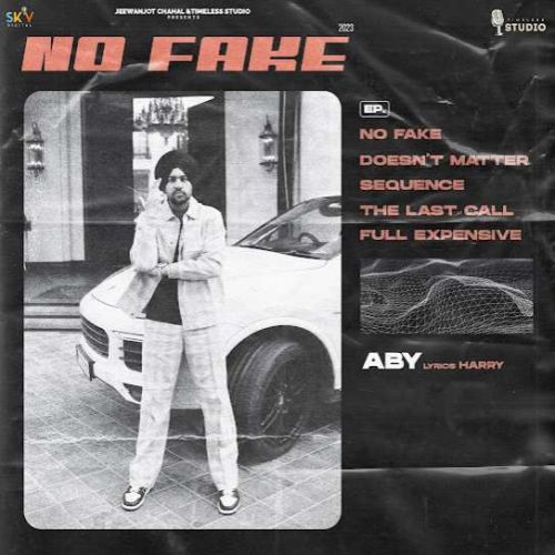 No Fake ABY, Sabi Bhinder mp3 song free download, No Fake ABY, Sabi Bhinder full album