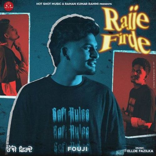 Rajje Firde Fouji mp3 song free download, Rajje Firde Fouji full album