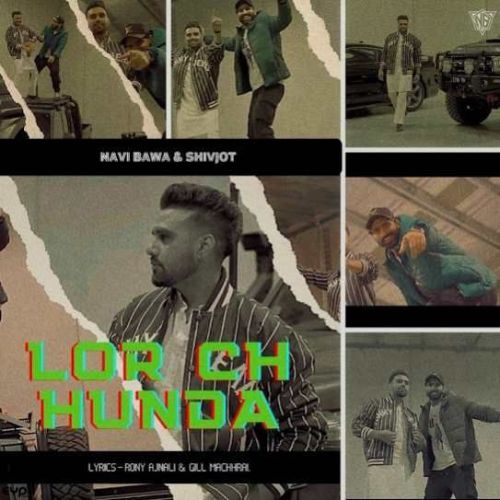 Lor Ch Hunda Navi Bawa mp3 song free download, Lor Ch Hunda Navi Bawa full album