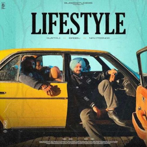 Lifestyle Gurtaj mp3 song free download, Lifestyle Gurtaj full album