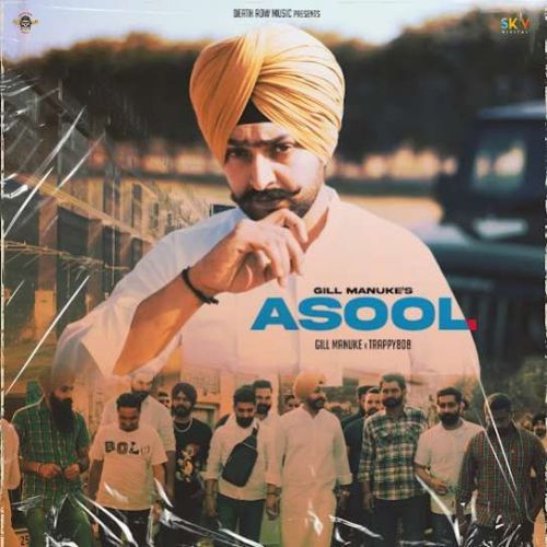 Asool Gill Manuke mp3 song free download, Asool Gill Manuke full album