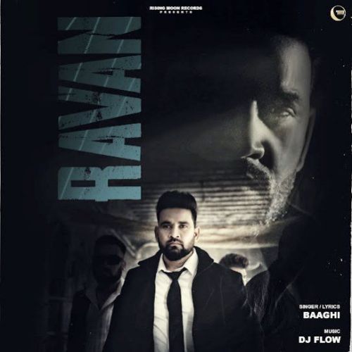 Ravan Baaghi mp3 song free download, Ravan Baaghi full album