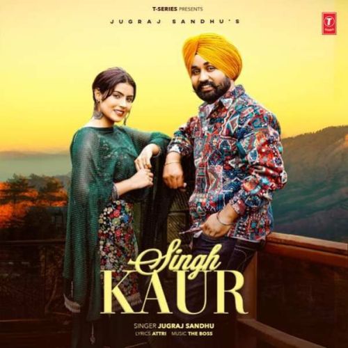 Singh Kaur Jugraj Sandhu mp3 song free download, Singh Kaur Jugraj Sandhu full album