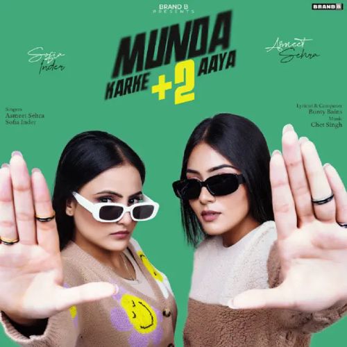 Munda Karke +2 Aaya Sofia Inder, Asmeet Sehra mp3 song free download, Munda Karke  2 Aaya Sofia Inder, Asmeet Sehra full album