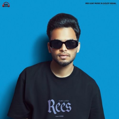 One Sided Sukh Lotey mp3 song free download, Rees - EP Sukh Lotey full album