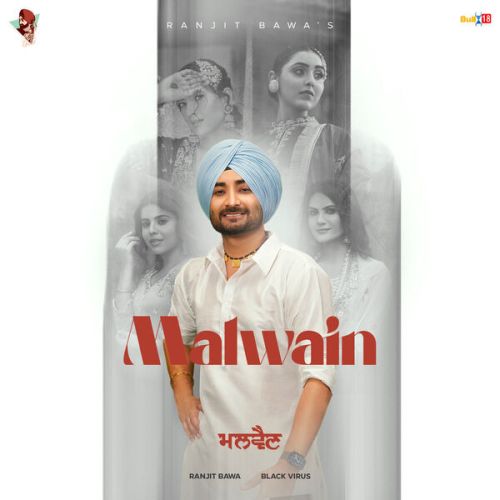 Malwain Ranjit Bawa mp3 song free download, Malwain Ranjit Bawa full album