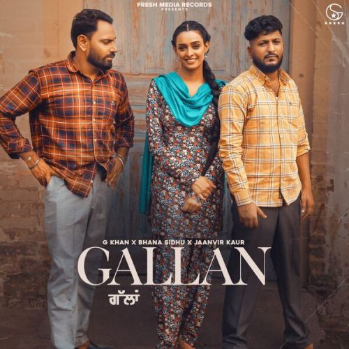 Gallan G Khan mp3 song free download, Gallan G Khan full album