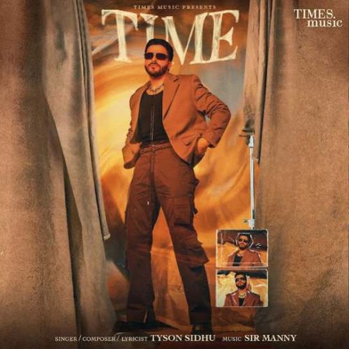 Time Tyson Sidhu mp3 song free download, Time Tyson Sidhu full album