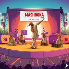 Mashooka MC Square mp3 song free download, Mashooka MC Square full album