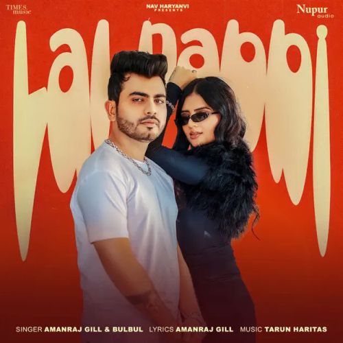 Lal Dabbi Amanraj Gill, Bulbul mp3 song free download, Lal Dabbi Amanraj Gill, Bulbul full album