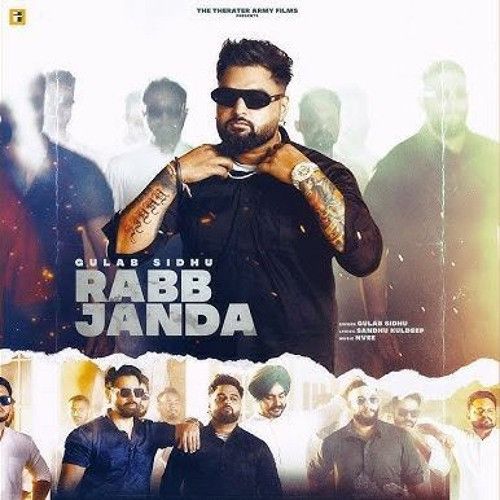 Rabb Janda Gulab Sidhu mp3 song free download, Rabb Janda Gulab Sidhu full album