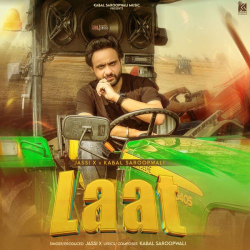 Laat Jassi X mp3 song free download, Laat Jassi X full album