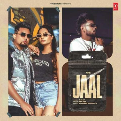 Jaal A Kay mp3 song free download, Jaal A Kay full album