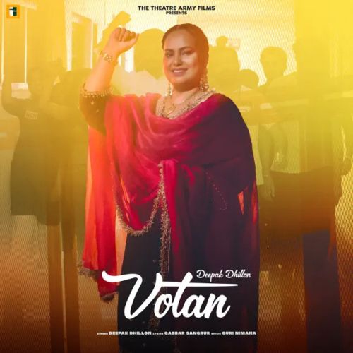 Votan Deepak Dhillon mp3 song free download, Votan Deepak Dhillon full album