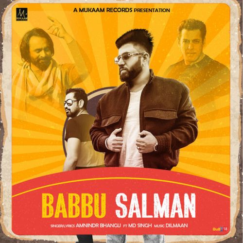 Babbu Salman Amnindr Bhangu mp3 song free download, Babbu Salman Amnindr Bhangu full album