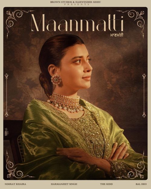 Akhan Nimrat Khaira mp3 song free download, Maanmatti Nimrat Khaira full album