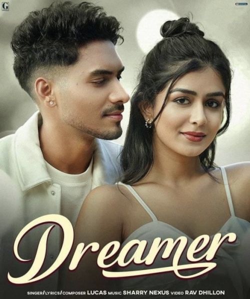 Dreamer Lucas mp3 song free download, Dreamer Lucas full album