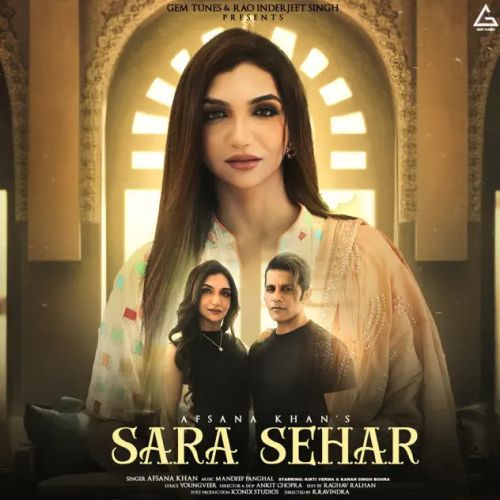 Sara Sehar Afsana Khan mp3 song free download, Sara Sehar Afsana Khan full album