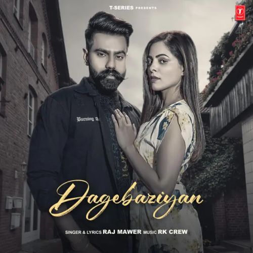 Dagebaziyan Raj Mawer mp3 song free download, Dagebaziyan Raj Mawer full album