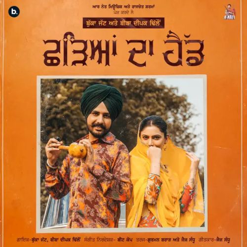 Chhadeyan Da Head Bukka Jatt mp3 song free download, Chhadeyan Da Head Bukka Jatt full album