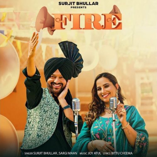 Fire Surjit Bhullar mp3 song free download, Fire Surjit Bhullar full album