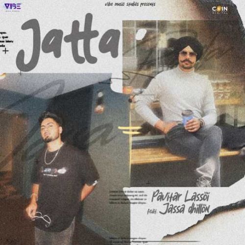 Jatta Pavitar Lassoi, Jassa Dhillon mp3 song free download, Jatta Pavitar Lassoi, Jassa Dhillon full album