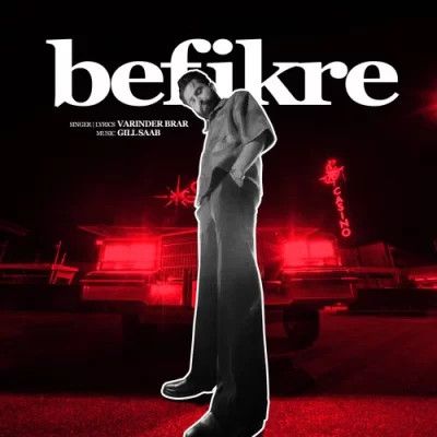 Befikre Varinder Brar mp3 song free download, Befikre Varinder Brar full album