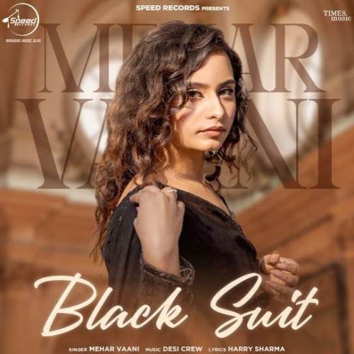 Black Suit Mehar Vaani mp3 song free download, Black Suit Mehar Vaani full album