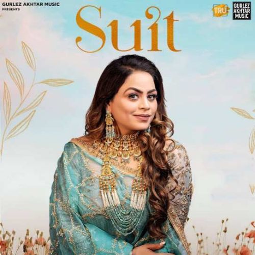 Suit Gurlez Akhtar mp3 song free download, Suit Gurlez Akhtar full album