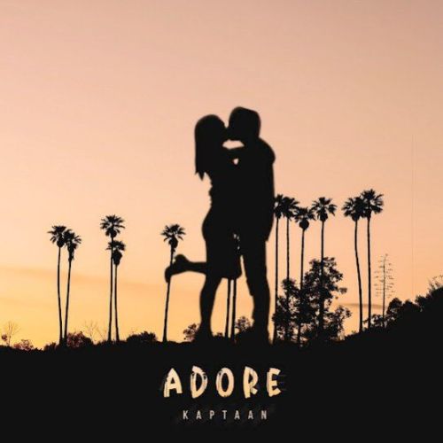 Adore Kaptaan mp3 song free download, Adore Kaptaan full album