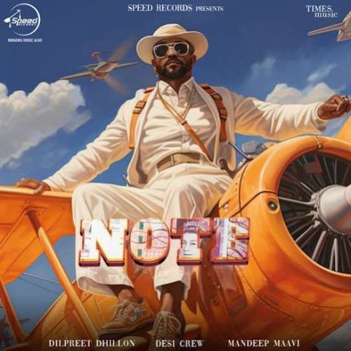 Note Dilpreet Dhillon mp3 song free download, Note Dilpreet Dhillon full album