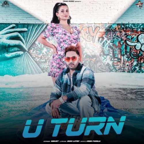 U Turn Harjot mp3 song free download, U Turn Harjot full album