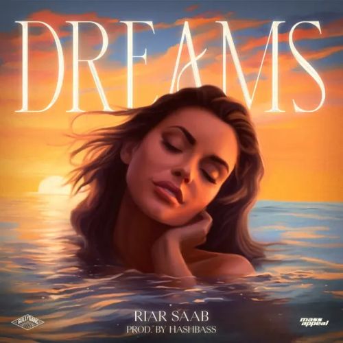 Dreams Riar Saab mp3 song free download, Dreams Riar Saab full album