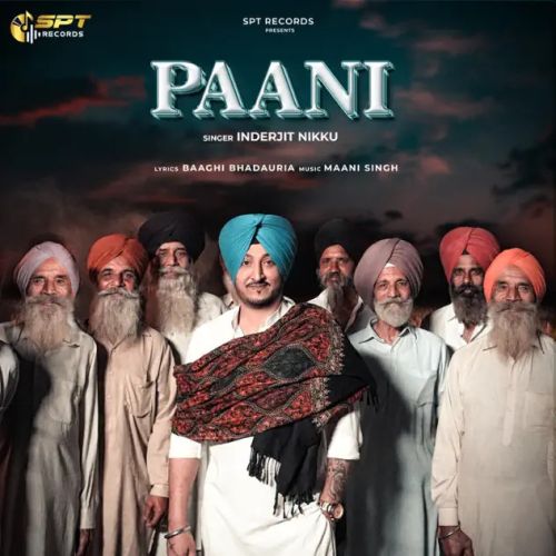 Paani Inderjit Nikku mp3 song free download, Paani Inderjit Nikku full album