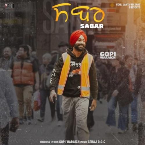 Sabar Gopi Waraich mp3 song free download, Sabar Gopi Waraich full album