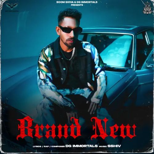 Brand New DG IMMORTALS, Shiva Choudhary mp3 song free download, Brand New DG IMMORTALS, Shiva Choudhary full album