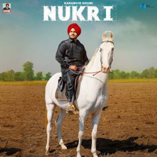 Nukri Karamvir Dhumi mp3 song free download, Nukri Karamvir Dhumi full album