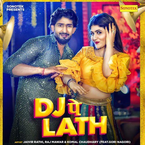 DJ Pe Lath Raj Mawer, Komal Chaudhary mp3 song free download, DJ Pe Lath Raj Mawer, Komal Chaudhary full album