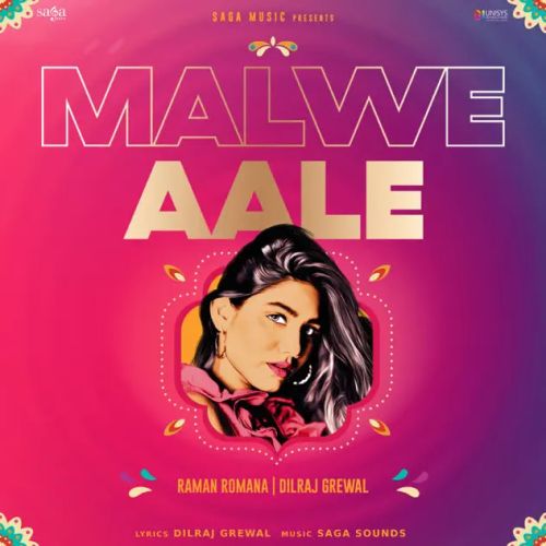 Malwe Aale Raman Romana mp3 song free download, Malwe Aale Raman Romana full album