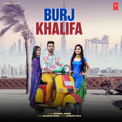 Burj Khalifa Ruchika Jangid mp3 song free download, Burj Khalifa Ruchika Jangid full album